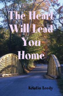 The Heart Will Lead You Home