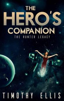 The Hero's Companion (The Hunter Legacy) Read online