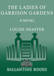 The Ladies of Garrison Gardens Read online