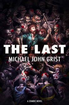 The Last: A Zombie Novel Read online