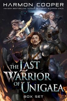 The Last Warrior of Unigaea Box Set: A Fantasy LitRPG Adventure Read online