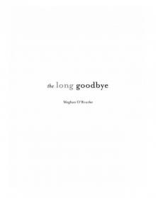 The Long Goodbye Read online