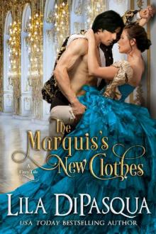 The Marquis's New Clothes (Fiery Tales Book 7)