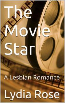 The Movie Star: A Lesbian Romance Read online
