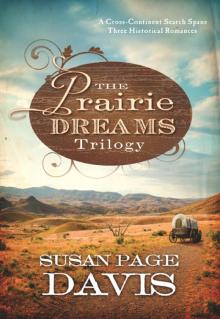 THE Prairie DREAMS Trilogy Read online