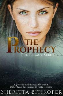 The Prophecy (A Legacy Series Novella) (The Legacy Series Book 4) Read online