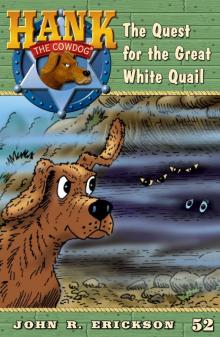 The Quest fort the Great White Quail Read online