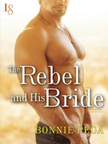 The Rebel and His Bride Read online