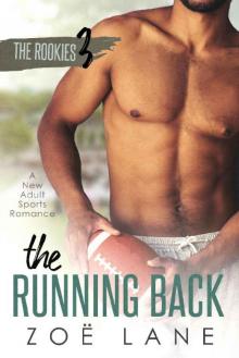 The Running Back: A New Adult Sports Romance ~ Sean (The Rookies Book 3) Read online