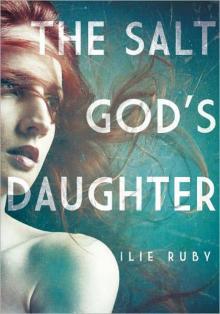 The Salt God's Daughter Read online