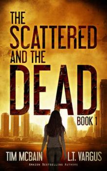 The Scattered and the Dead (Book 1)