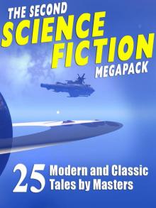 The Second Science Fiction Megapack Read online