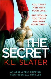 The Secret_An absolutely gripping psychological thriller Read online