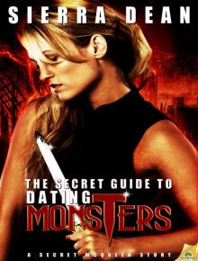 The Secret Guide to Dating Monsters: Secret McQueen Story Read online