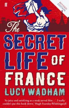 The Secret Life of France Read online