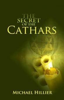 The Secret Of The Cathars (2011) Read online