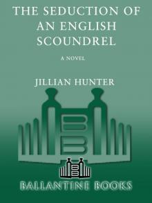 The Seduction of an English Scoundrel Read online