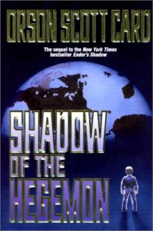 The Shadow of the Hegemon - Orson Scott Card