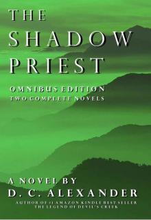 The Shadow Priest: Omnibus Edition: Two Complete Novels Read online