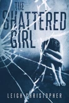 The Shattered Girl Read online