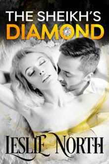 The Sheikh's Diamond (Sheikh's Wedding Bet Series Book 1) Read online