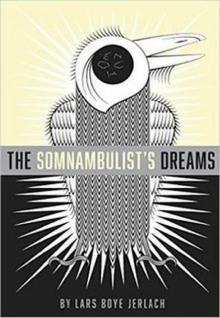 The Somnambulist's Dreams