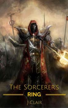 The Sorcerer's Ring: Book #1 of the Seven Sorcerers Saga Read online