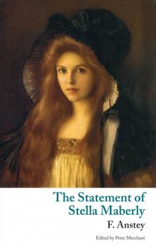 The Statement of Stella Maberly, and An Evil Spirit