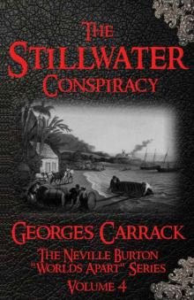 The Stillwater Conspiracy (The Neville Burton 'Worlds Apart' Series Book 4) Read online
