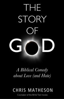 The Story of God Read online