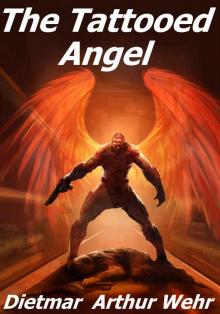 The Tattooed Angel: A High Avenging Angel Story (Tales of the High Avenging Angel Book 1) Read online
