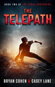 The Telepath (The Viral Superhero Series Book 2) Read online