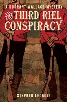 The Third Riel Conspiracy Read online