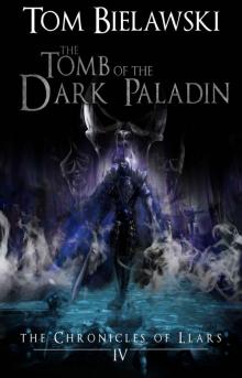 The Tomb of the Dark Paladin Read online