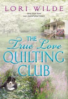 The True Love Quilting Club Read online