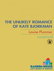 The Unlikely Romance of Kate Bjorkman