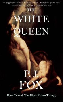 The White Queen: The Black Prince Trilogy, Book 2