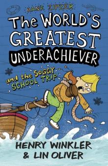 The World's Greatest Underachiever and the Soggy School Trip Read online
