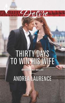 Thirty Days to Win His Wife Read online
