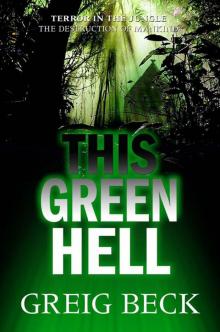 This Green Hell Read online