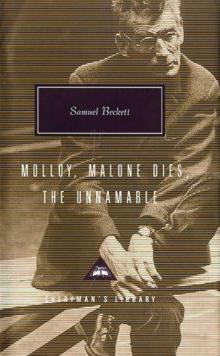 Three Novels: Malloy, Malone Dies, The Unnamable Read online