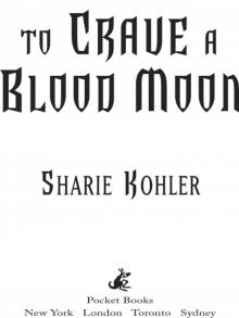 To Crave a Blood Moon Read online