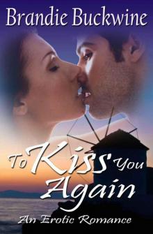 To Kiss You Again Read online