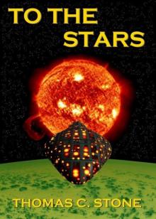 To The Stars (The Harry Irons Trilogy)