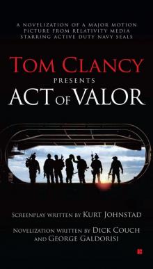 Tom Clancy Presents: Act of Valor Read online