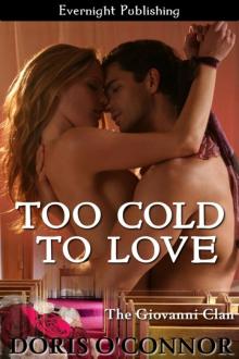 Too Cold To Love Read online