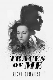 Traces Of Me