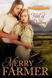 Trail of Destiny (Hot on the Trail Book 5) Read online