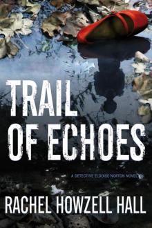 Trail of Echoes Read online