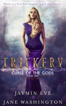 Trickery (Curse of the Gods Book 1) Read online